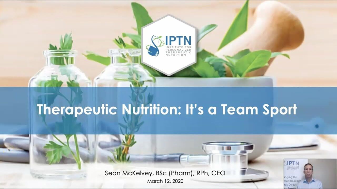 Sean McKelvey - Therapeutic Nutrition It's a Team Sport